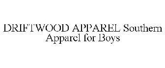 DRIFTWOOD APPAREL SOUTHERN APPAREL FOR BOYS