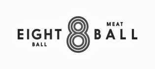 EIGHT BALL 8 MEAT BALL