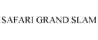 SAFARI GRAND SLAM