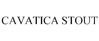 CAVATICA STOUT