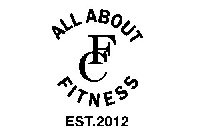 ALL ABOUT FITNESS FC EST. 2012