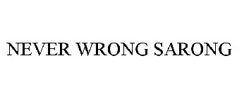 NEVER WRONG SARONG