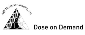 ABT MOLECULAR IMAGING, INC. DOSE ON DEMAND