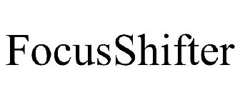 FOCUSSHIFTER