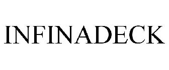INFINADECK