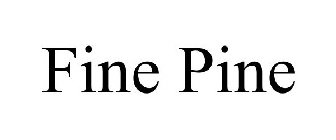 FINE PINE