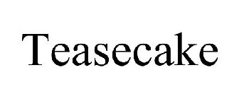 TEASECAKE