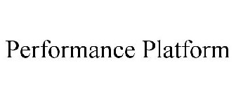 PERFORMANCE PLATFORM