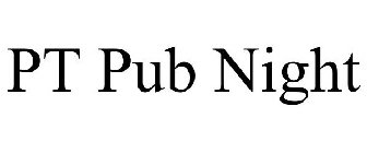 PT PUB NIGHT