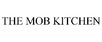 THE MOB KITCHEN