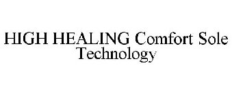 HIGH HEALING COMFORT SOLE TECHNOLOGY