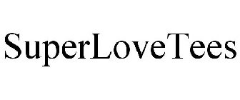 SUPERLOVETEES