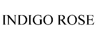 INDIGO ROSE
