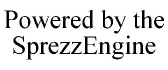 POWERED BY THE SPREZZENGINE