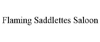 FLAMING SADDLETTES SALOON