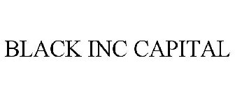 BLACK INC CAPITAL