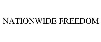 NATIONWIDE FREEDOM