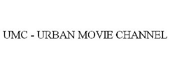 UMC URBAN MOVIE CHANNEL