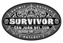 SURVIVOR OUTWIT OUTPLAY OUTLAST SAN JUAN DEL SUR BLOOD VS WATER