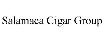 SALAMACA CIGAR GROUP