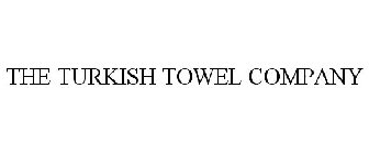 THE TURKISH TOWEL COMPANY