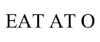 EAT AT O