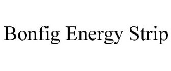 BONFIG ENERGY STRIP