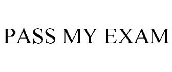 PASS MY EXAM