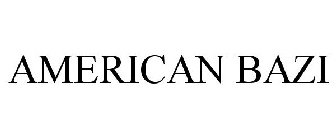 AMERICAN BAZI