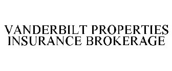 VANDERBILT PROPERTIES INSURANCE BROKERAGE