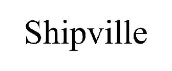 SHIPVILLE