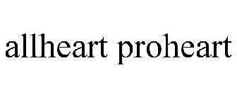 ALLHEART PROHEART