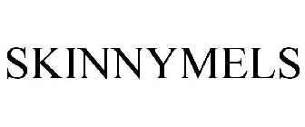 SKINNYMELS