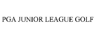 PGA JUNIOR LEAGUE GOLF