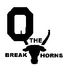 OU BREAK THE HORNS