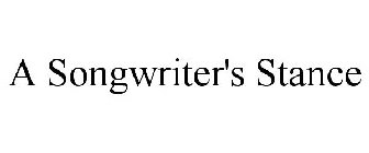 A SONGWRITER'S STANCE