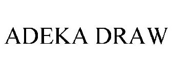 ADEKA DRAW