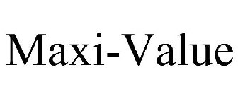 MAXI-VALUE