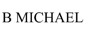 B MICHAEL