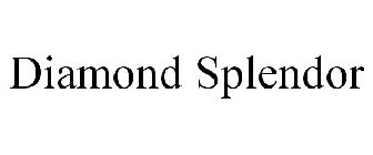 DIAMOND SPLENDOR