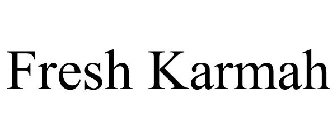 FRESH KARMAH