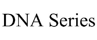 DNA SERIES