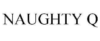 NAUGHTY Q