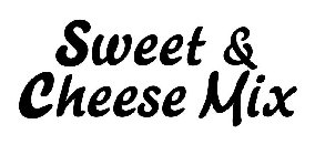 SWEET & CHEESE MIX