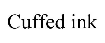 CUFFED INK