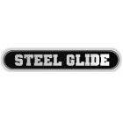 STEEL GLIDE