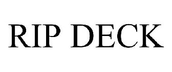 RIP DECK