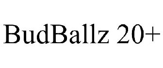 BUDBALLZ 20+