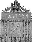 EASTERN