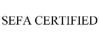 SEFA CERTIFIED